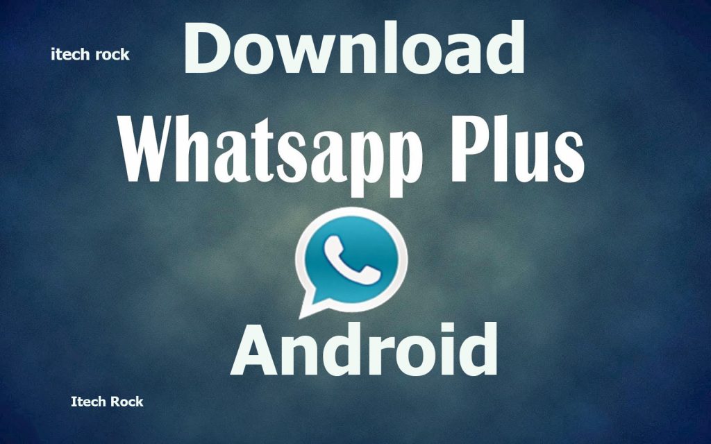 Download whatsapp plus Apk for Android 