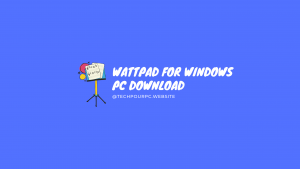 wattpad for Windows PC download